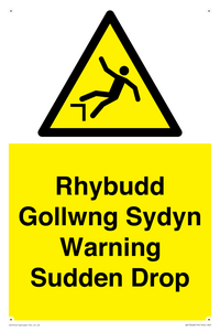Rhybudd Gollwng Sydyn Warning Sudden Drop